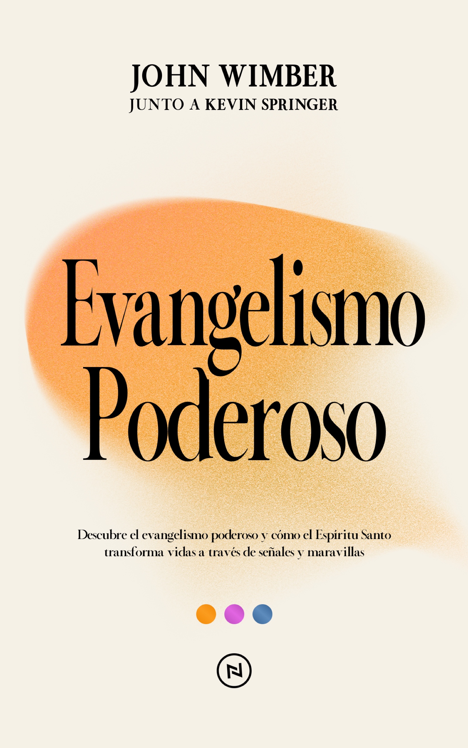 Print book cover Evangelismo Poderoso by Kevin Springer, John Wimber