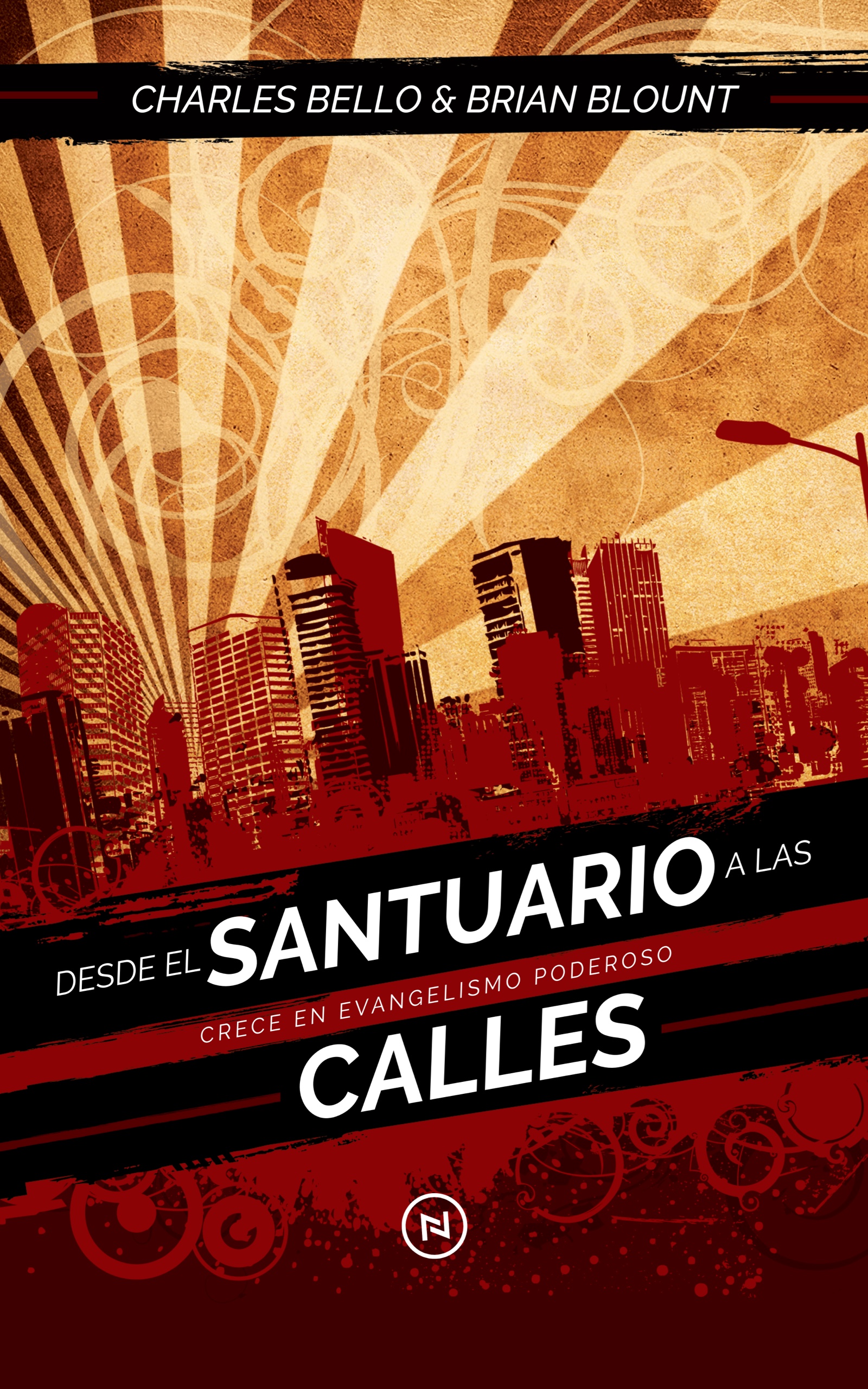 Desde el Santuario a las Calles from the sanctuary to the streets charles bello brian blount power evangelism